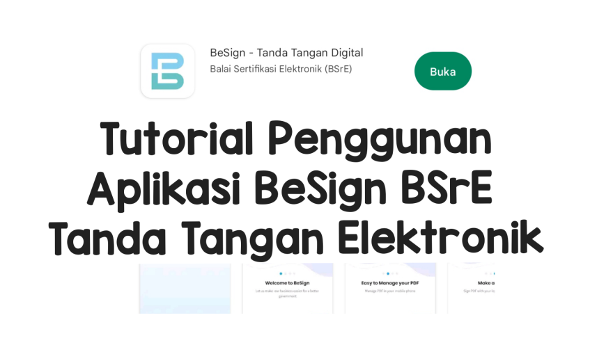 Tutorial Penggunaan Aplikasi BeSign BSRE Untuk Tanda Tangan Elektronik Dokumen Desa